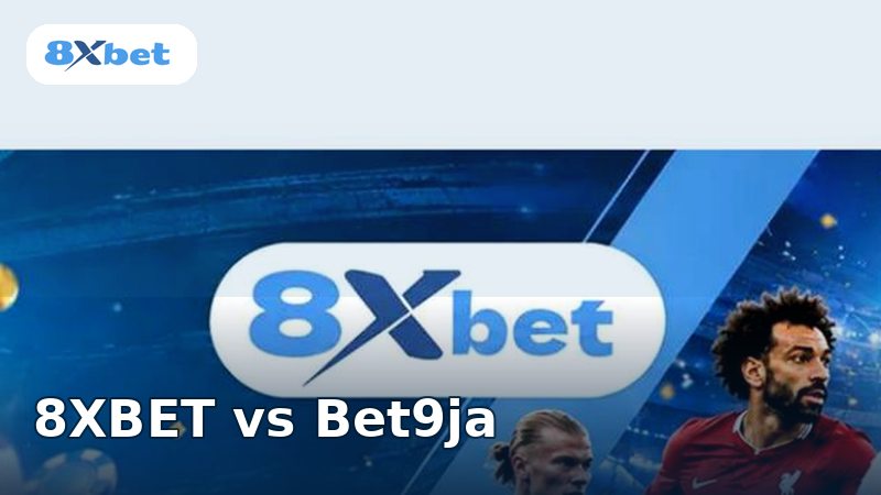 8XBET vs Bet9ja