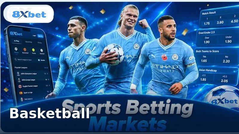 8XBET Basketball Betting Guide