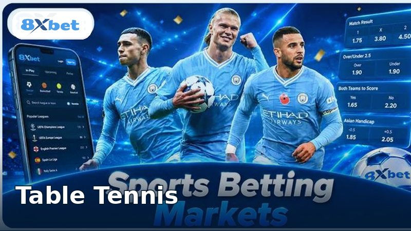 8XBET Table Tennis Betting Guide