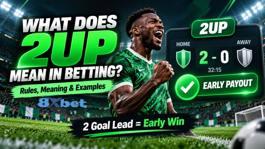 What Does 2UP Mean in Betting? How It Works With Examples