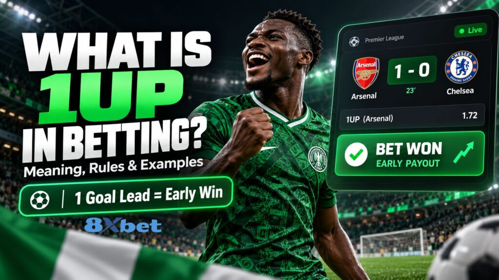 What Is 1UP in Betting? Meaning, How It Works and Examples